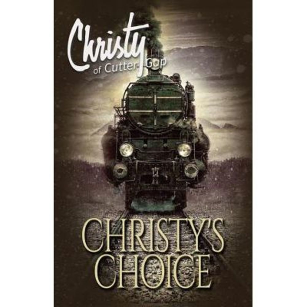 Christy's Choice -- Catherine Marshall